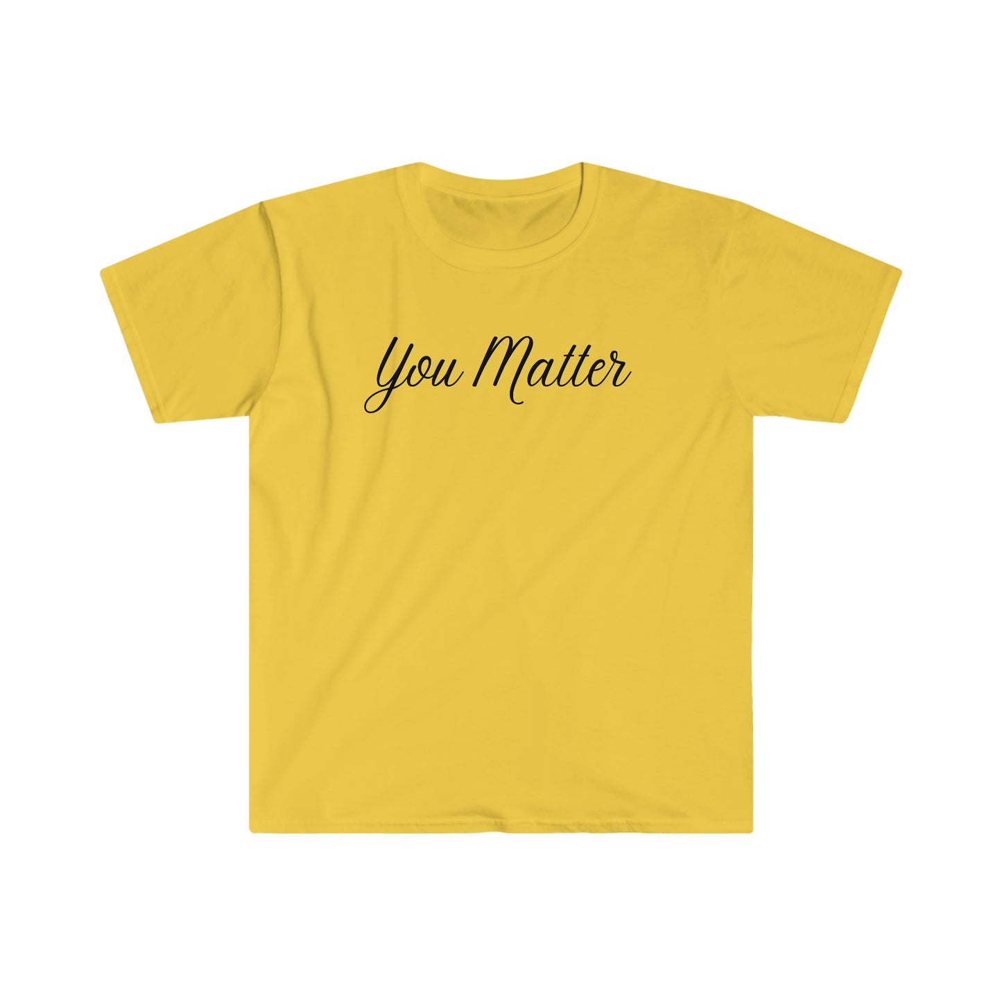 You Matter Soft Style T-Shirt
