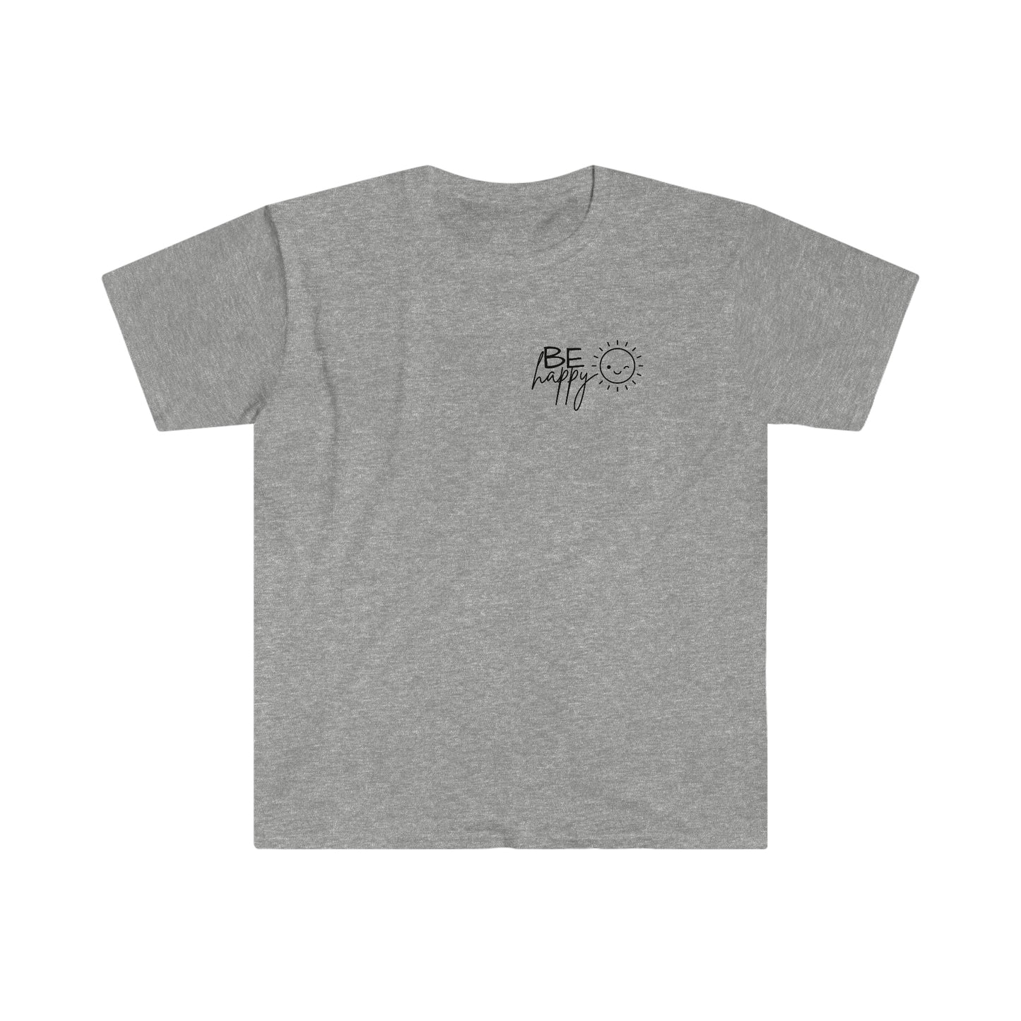 Be Happy T-Shirt