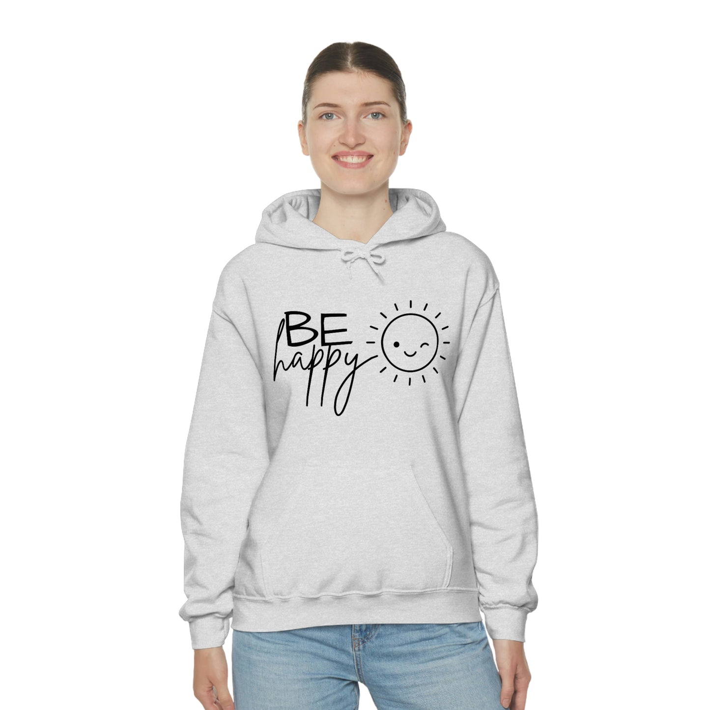 Be Happy Hoodie; Be Happy Unisex Hooded Sweatshirt; Be Happy Shirt