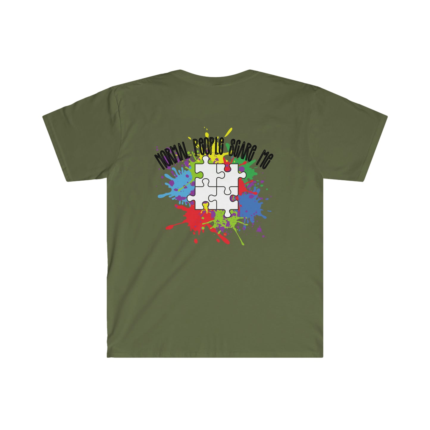 Normal People Scare Me; Autism Awareness; Unisex Softstyle T-Shirt
