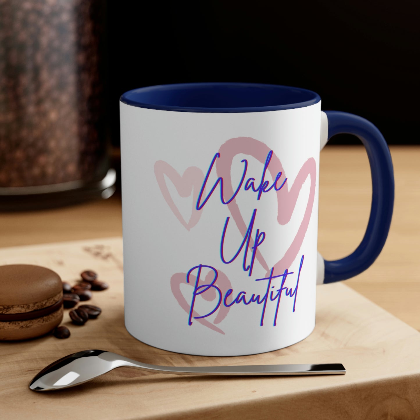 Wake Up Beautiful Mug; 11oz Ceramic Coffee Cup