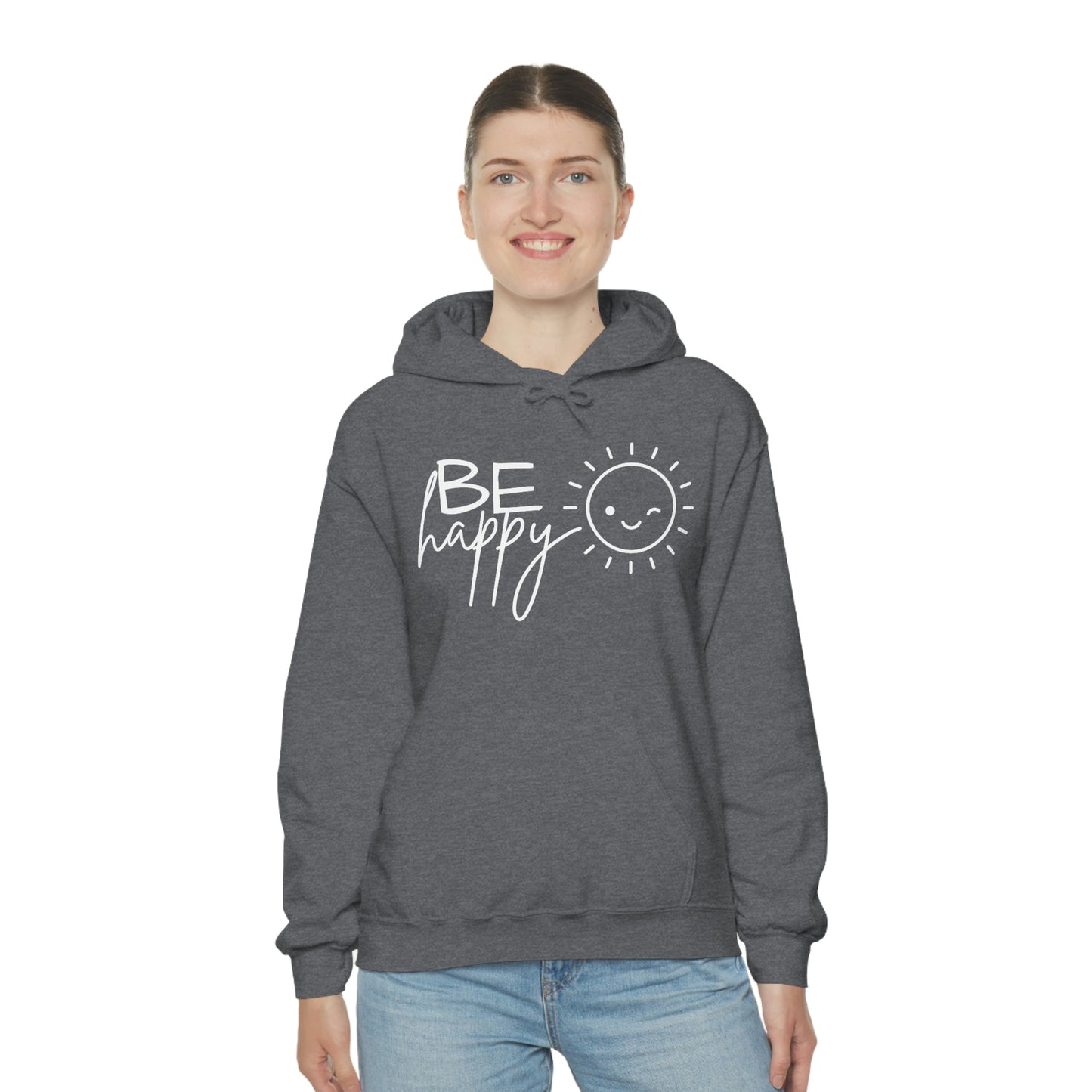 Be Happy Hoodie; Be Happy Unisex Hooded Sweatshirt; Be Happy Shirt