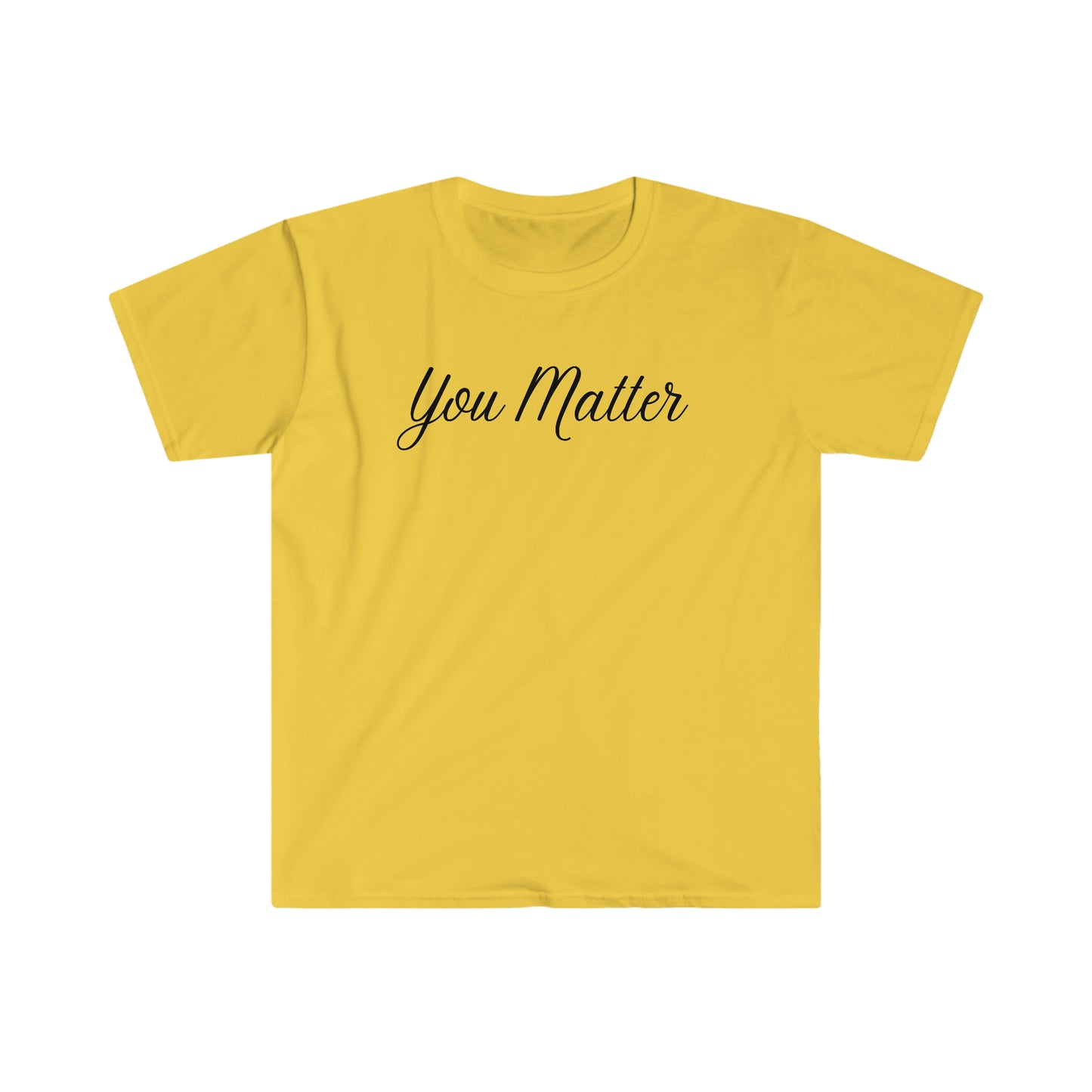 You Matter Soft Style T-Shirt