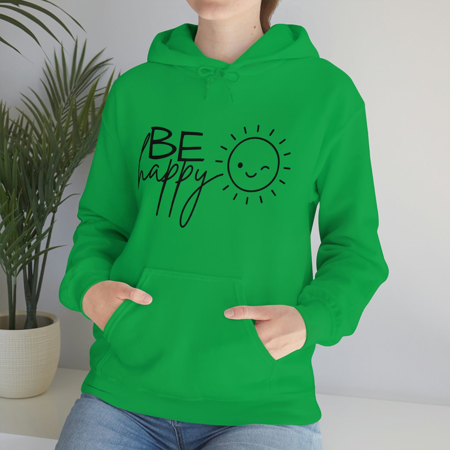 Be Happy Hoodie; Be Happy Unisex Hooded Sweatshirt; Be Happy Shirt