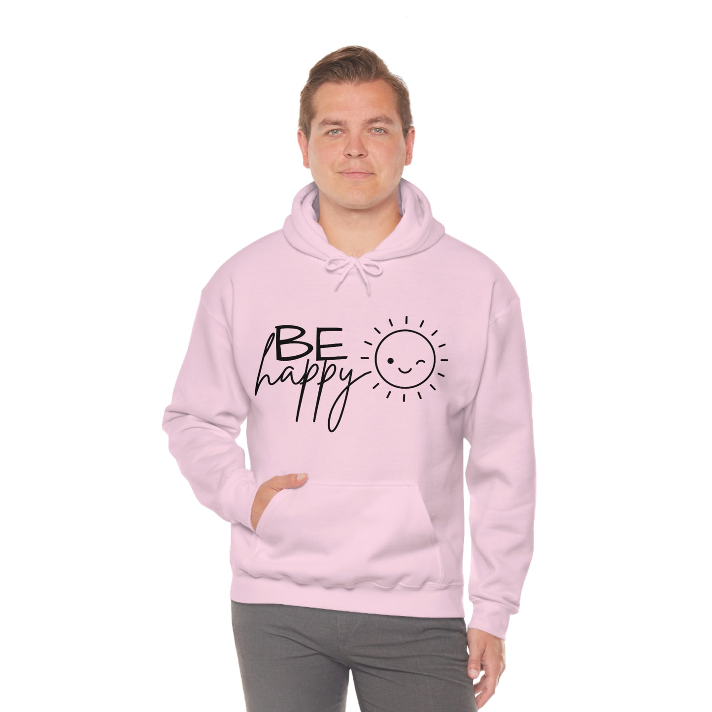 Be Happy Hoodie; Be Happy Unisex Hooded Sweatshirt; Be Happy Shirt