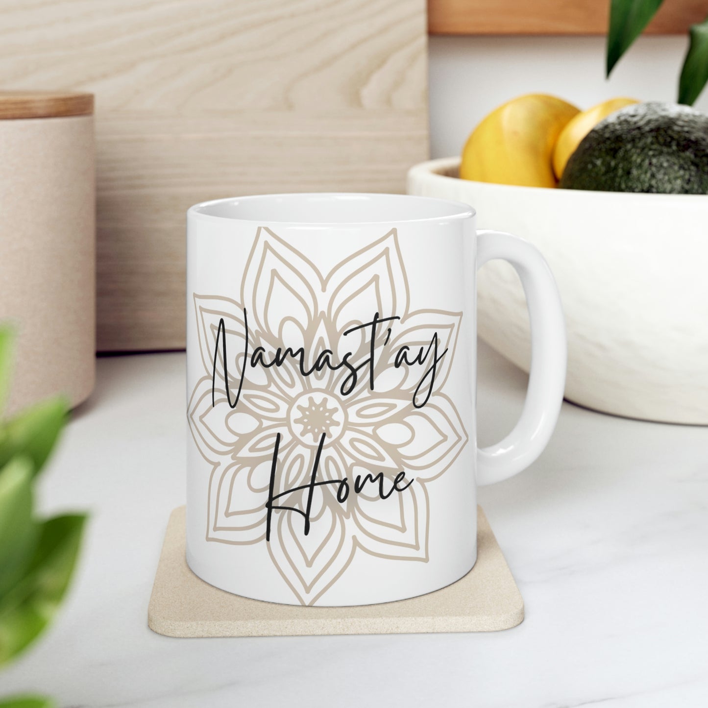 Namast'ay Home Ceramic Mug; 11oz Coffee Cup