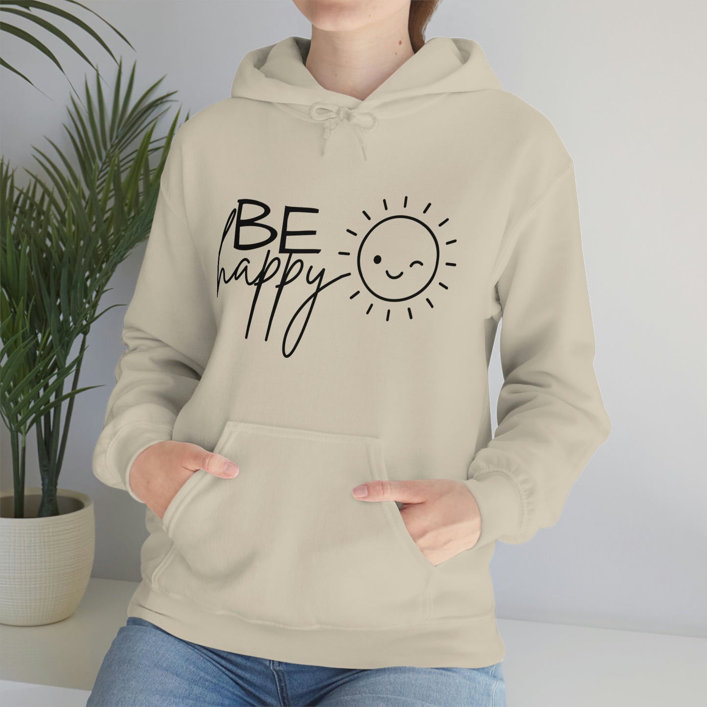 Be Happy Hoodie; Be Happy Unisex Hooded Sweatshirt; Be Happy Shirt