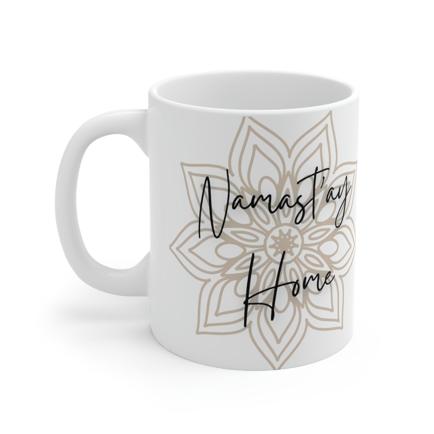 Namast'ay Home Ceramic Mug; 11oz Coffee Cup