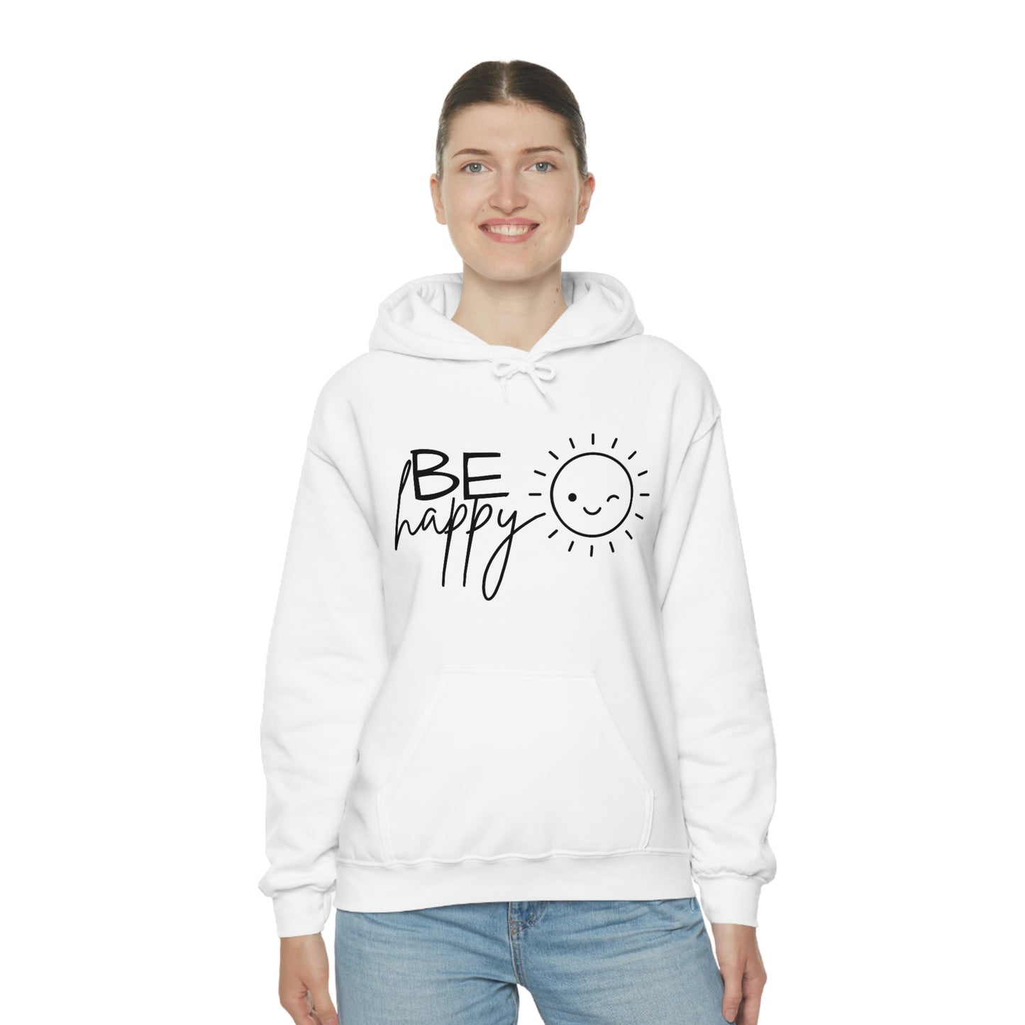 Be Happy Hoodie; Be Happy Unisex Hooded Sweatshirt; Be Happy Shirt