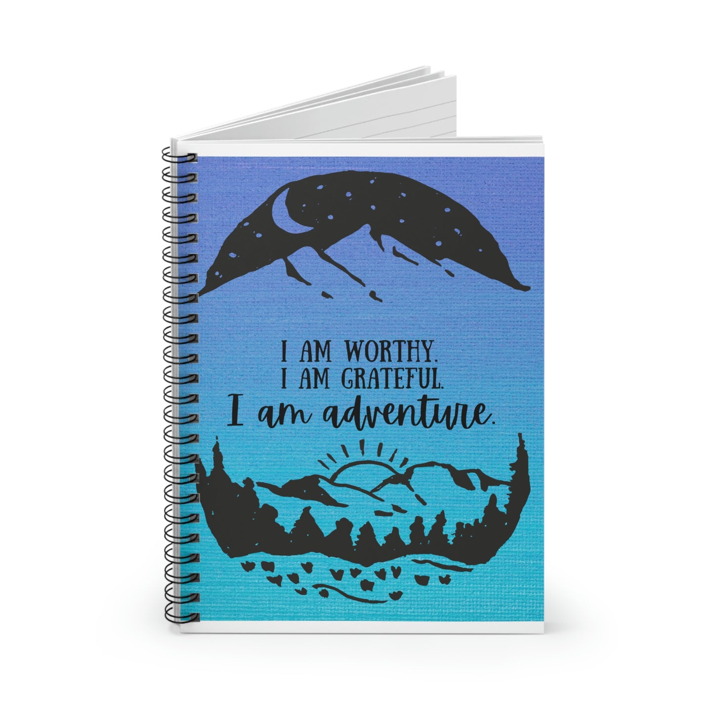 I am Worthy, I am Grateful, I am Adventure Journal; Spiral Notebook; Durable Adventure Journal