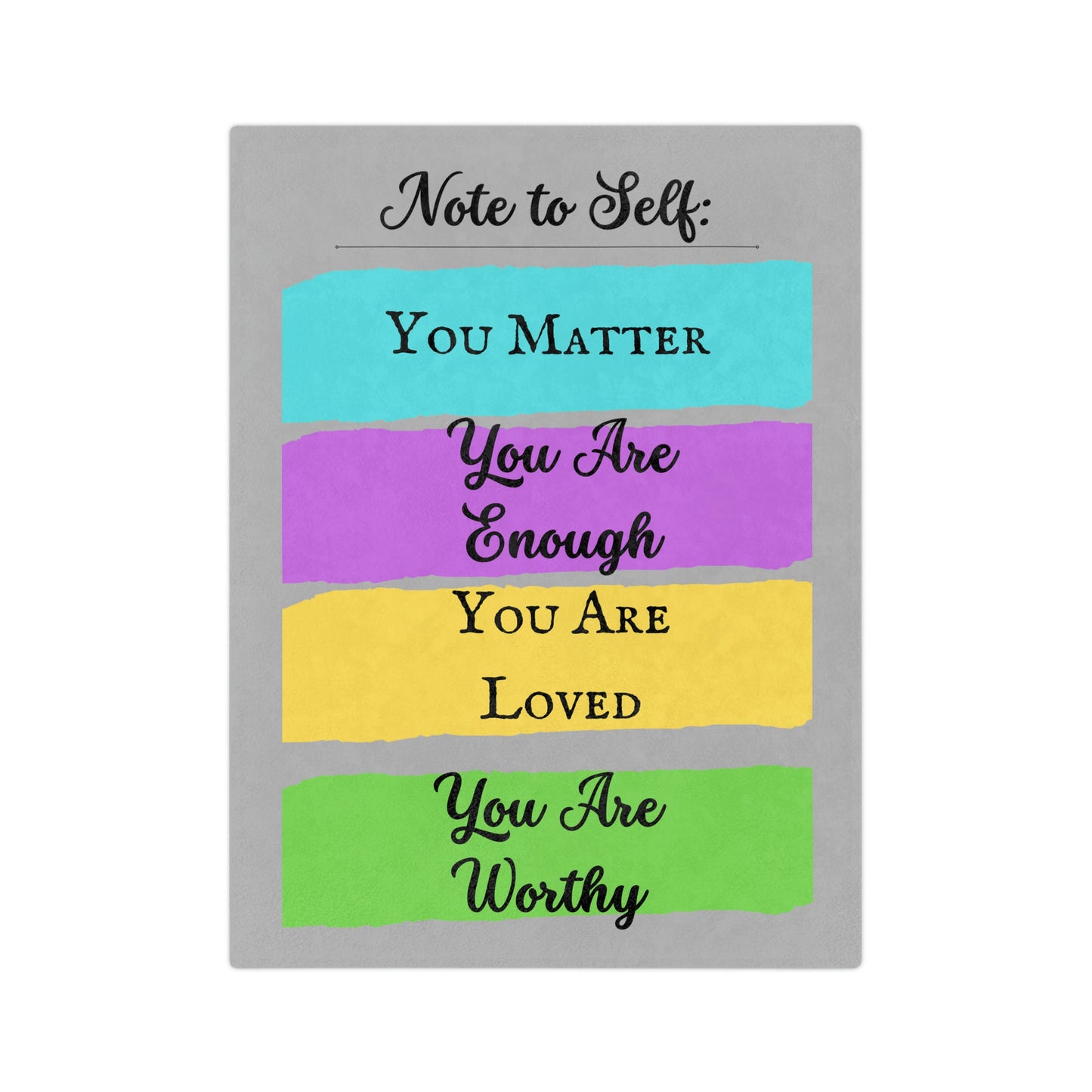 Note To Self, You Matter Blanket; Cozy Velveteen Blanket