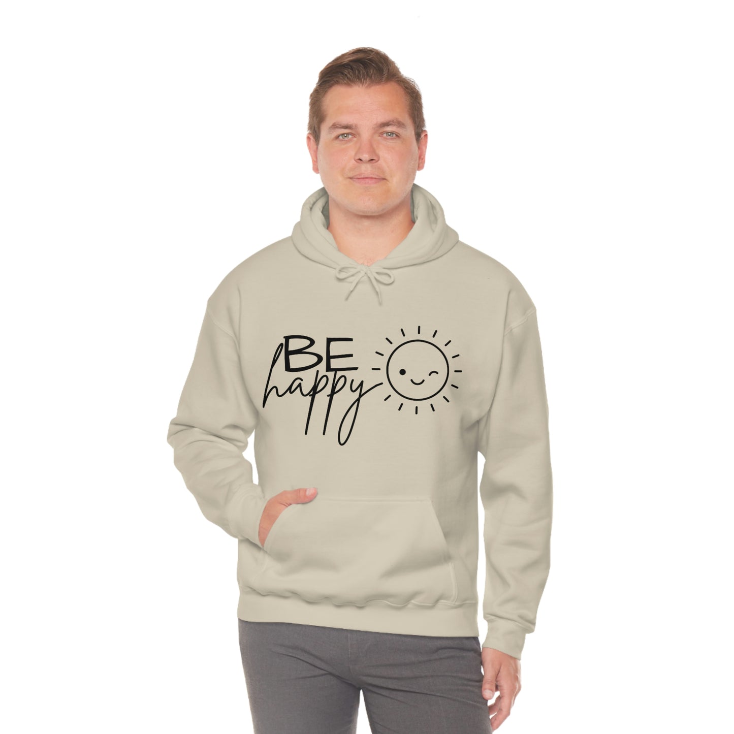 Be Happy Hoodie; Be Happy Unisex Hooded Sweatshirt; Be Happy Shirt