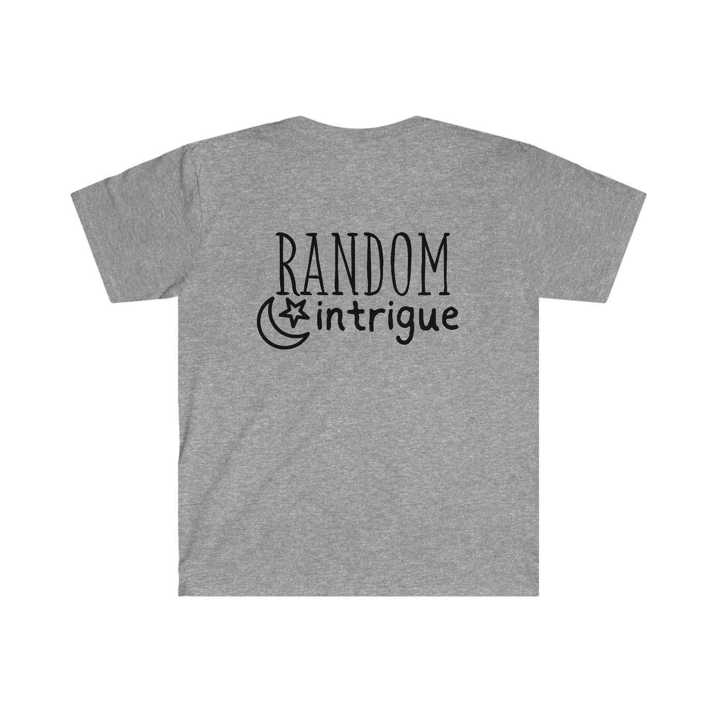 Random Intrigue Brand T-Shirt; SoftStyle T-Shirt