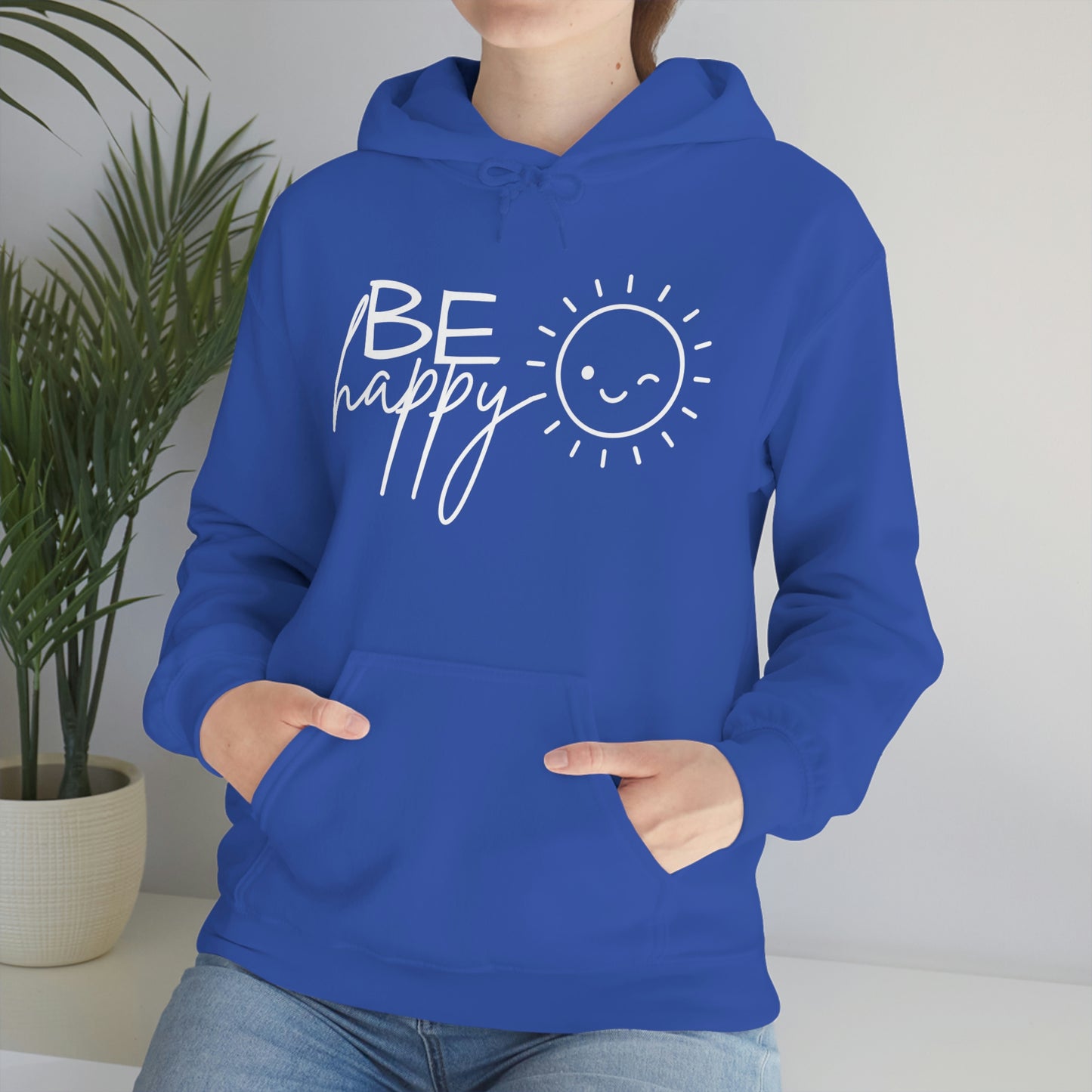 Be Happy Hoodie; Be Happy Unisex Hooded Sweatshirt; Be Happy Shirt