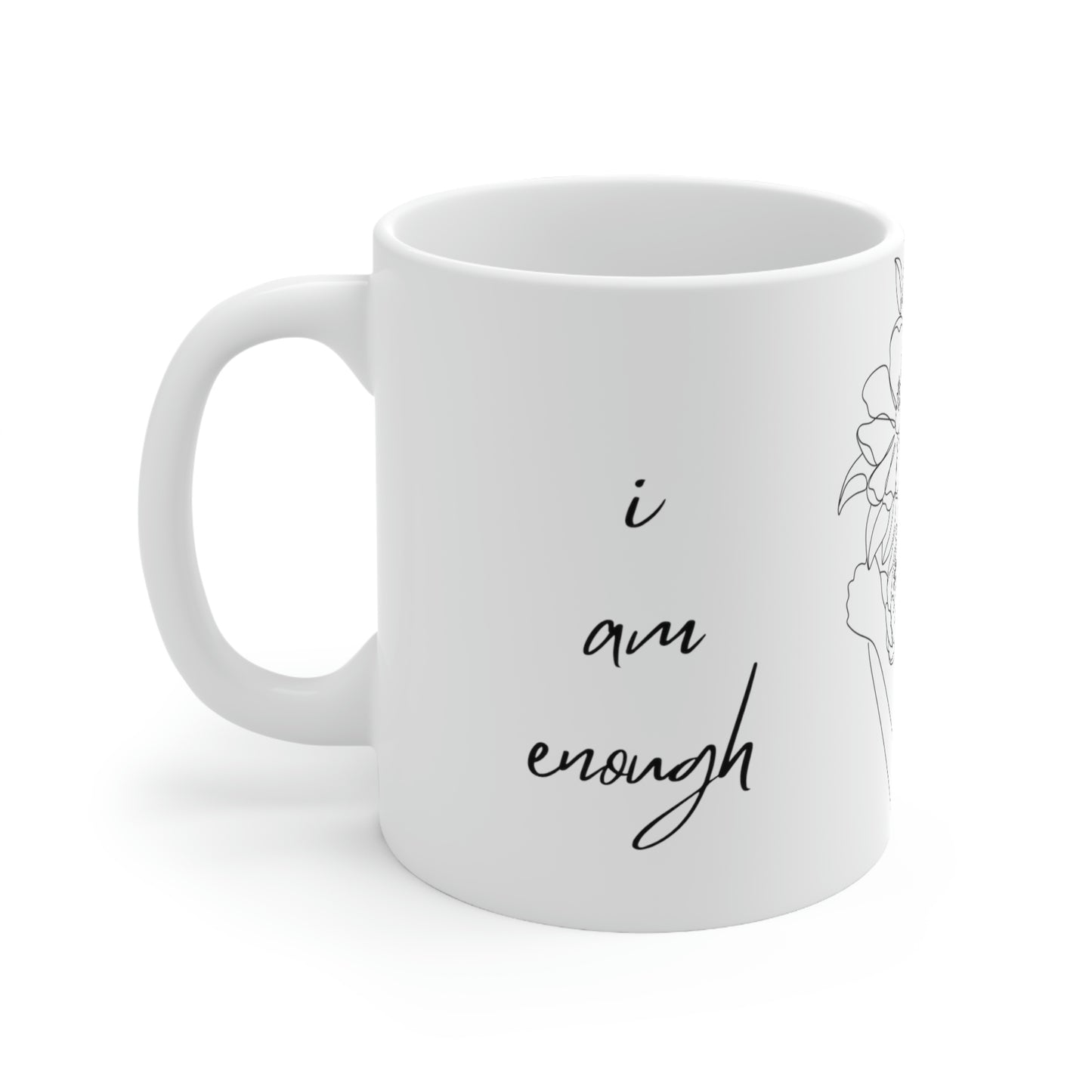 I am worthy, I am enough Self Love 11oz. Ceramic Mug