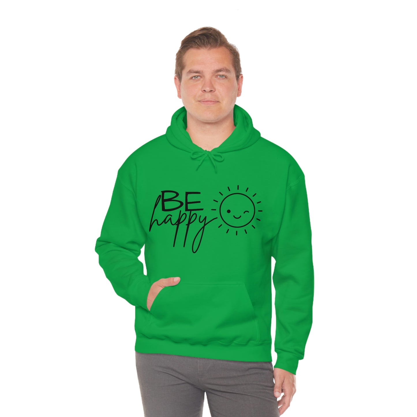 Be Happy Hoodie; Be Happy Unisex Hooded Sweatshirt; Be Happy Shirt