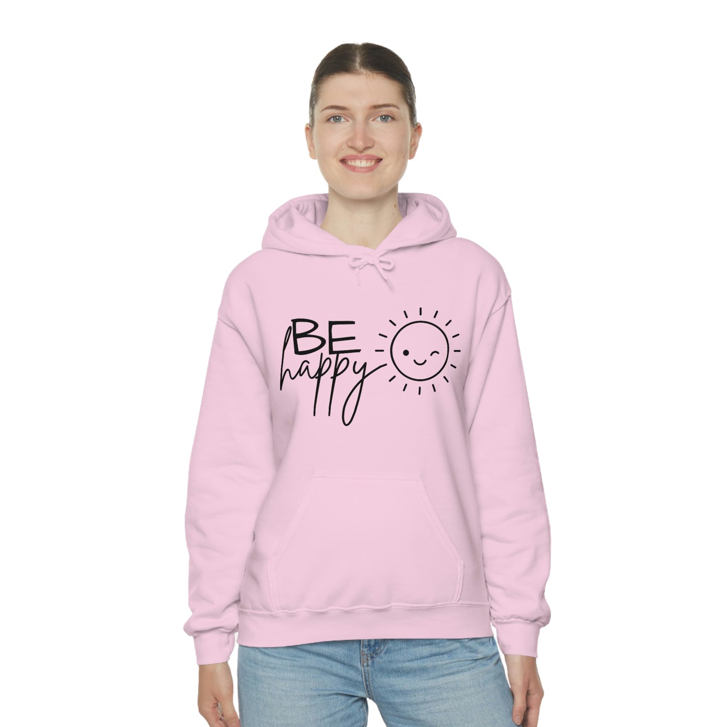 Be Happy Hoodie; Be Happy Unisex Hooded Sweatshirt; Be Happy Shirt