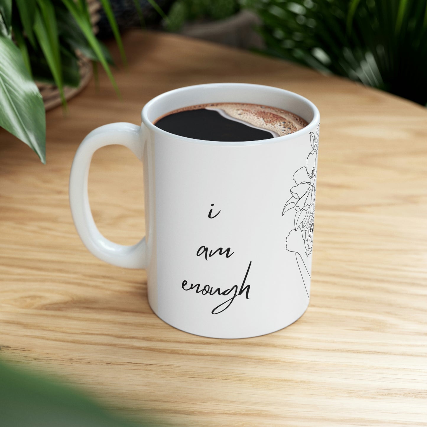 I am worthy, I am enough Self Love 11oz. Ceramic Mug