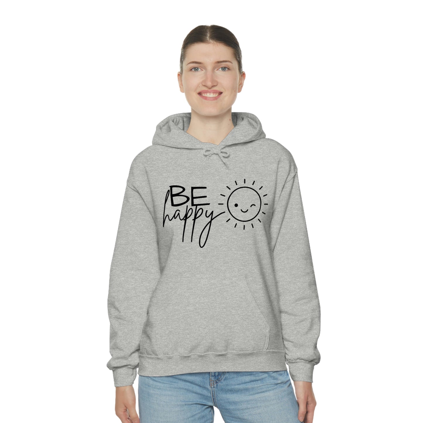 Be Happy Hoodie; Be Happy Unisex Hooded Sweatshirt; Be Happy Shirt